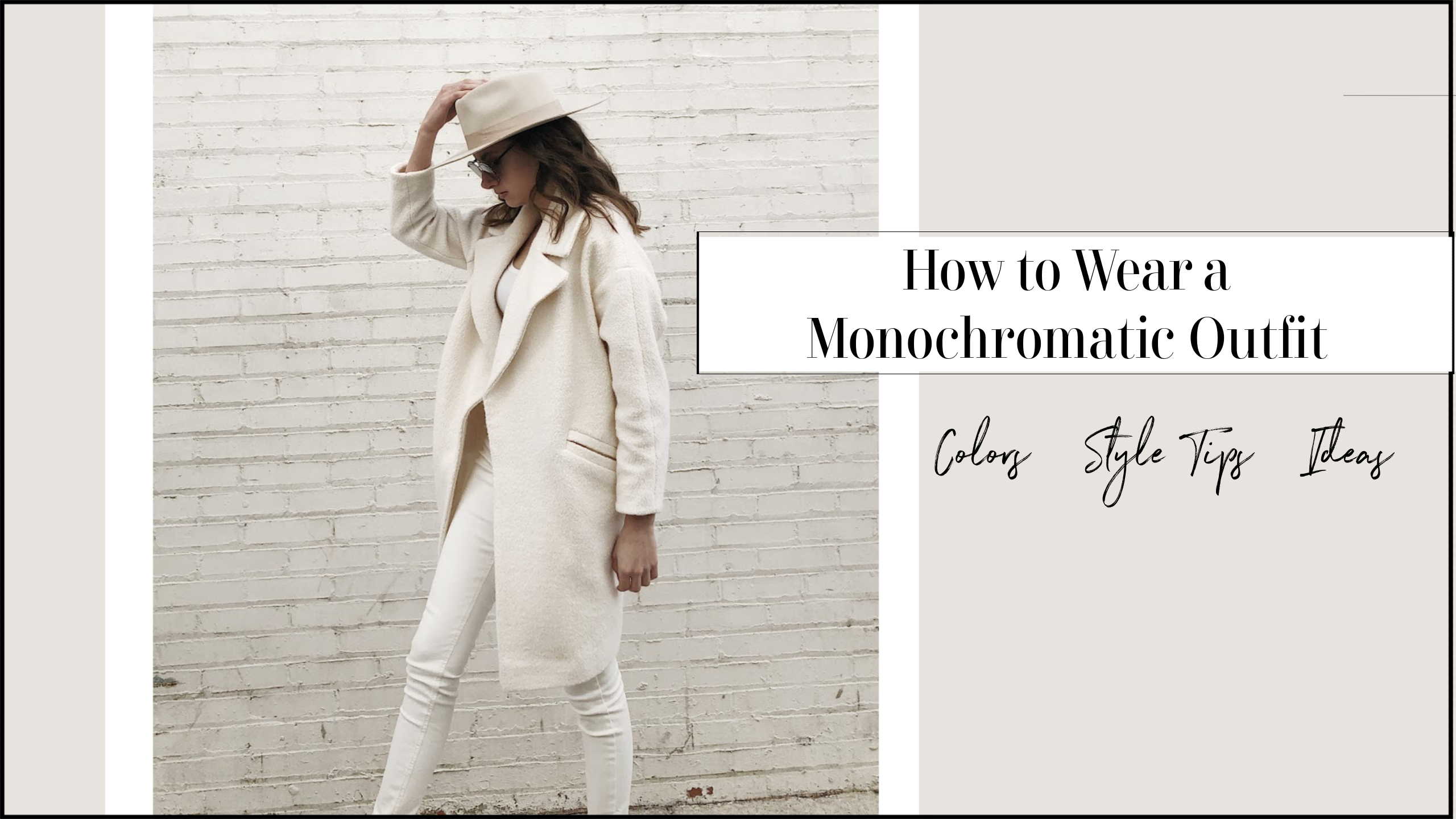 How to Wear a Monochromatic Outfit