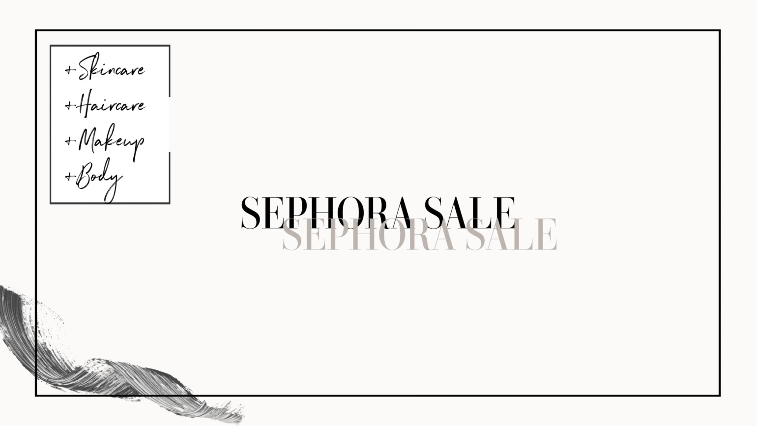 Your Guide to The 2021 Sephora Sale - Jessica Dlugosz